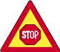 Stop/go control ahead. Temporary stop/go traffic control is ahead, so be prepared to stop and wait for permission to continue.